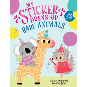 My Sticker Dress-Up: Baby Animals - by Louise Anglicas (Board Book) - 1 of 1