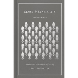 Sense and Sensibility - by  Karen Swallow Prior & Jane Austen (Hardcover) - 1 of 1