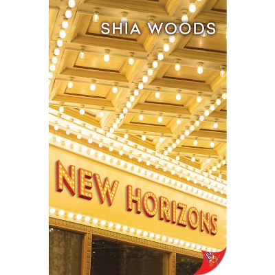 New Horizons - by  Shia Woods (Paperback)