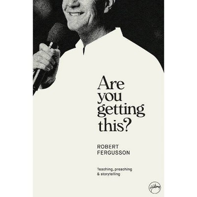 Are You Getting This? Paperback - by  Robert Fergusson