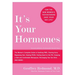 It's Your Hormones - by  Geoffrey Redmond (Paperback) - 1 of 1