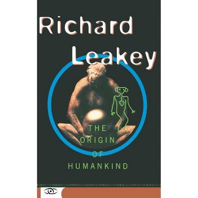 Origin of Humankind - (Science Masters Series) by  Richard Leakey (Paperback)