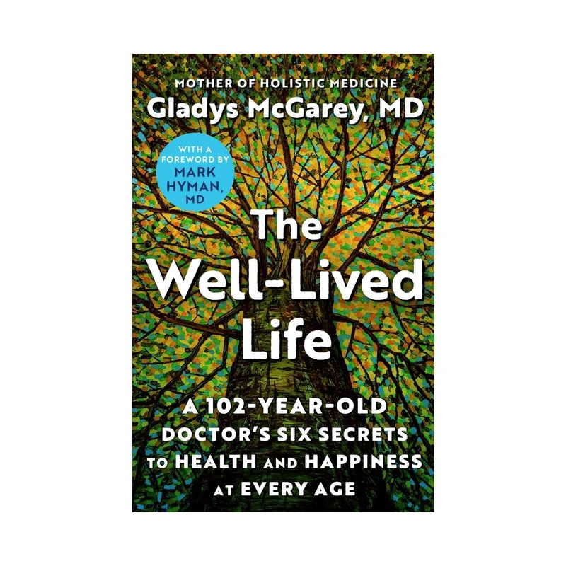 The Well-Lived Life - by McGarey, 1 of 2