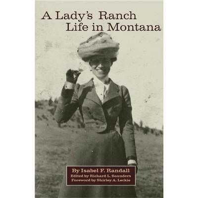 A Lady's Ranch Life in Montana - (Western Frontier Library) by Isabel F Randall