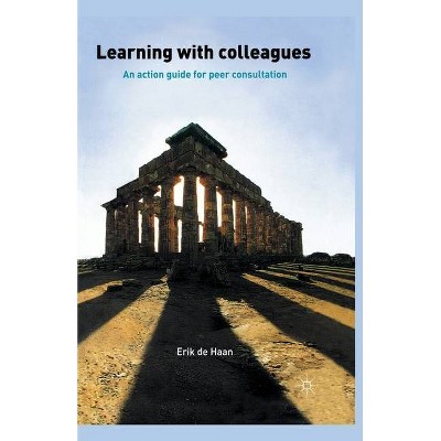 Learning with Colleagues - by  Erik de Haan (Paperback)
