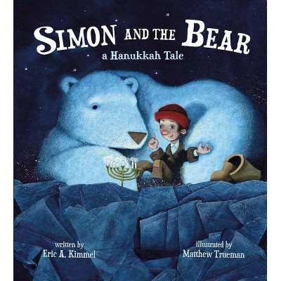 Simon and the Bear - by  Eric A Kimmel (Hardcover)