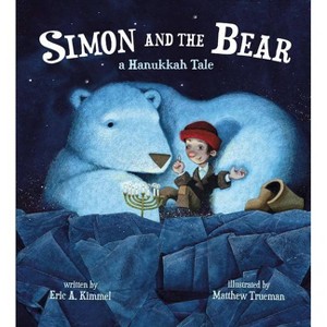 Simon and the Bear - by  Eric A Kimmel (Hardcover) - 1 of 1