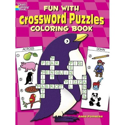 Fun with Crossword Puzzles Coloring Book - (Dover Children's Activity Books) by  Anna Pomaska (Paperback)