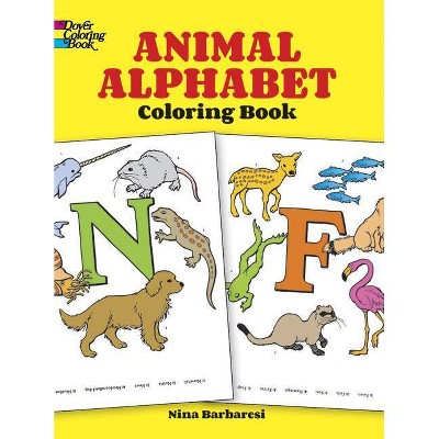 Animal Alphabet Coloring Book - (Dover Coloring Books) by  Nina Barbaresi (Paperback)