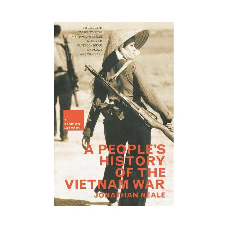 A People's History of the Vietnam War - (New Press People's History) by  Jonathan Neale (Paperback), 1 of 2