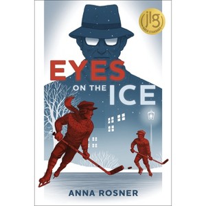 Eyes on the Ice - by  Anna Rosner (Paperback) - 1 of 1