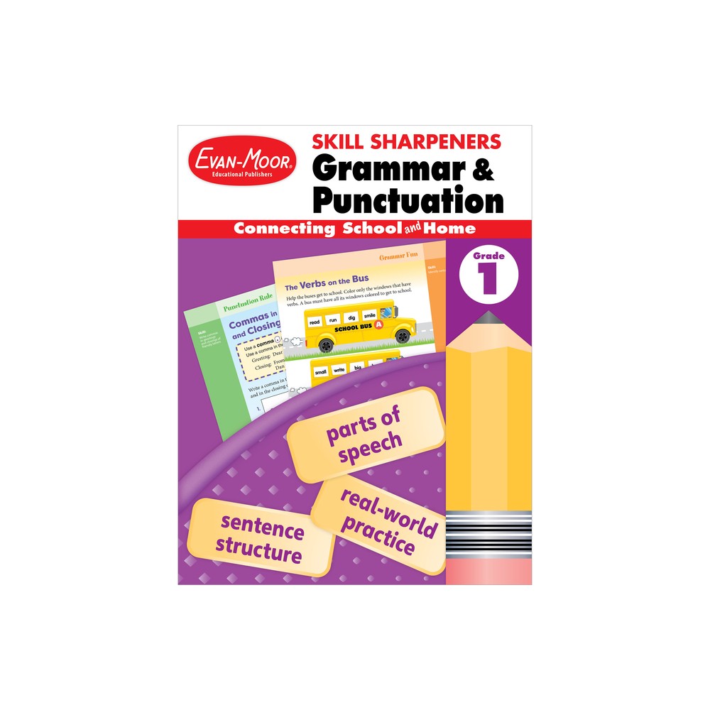 Skill Sharpeners: Grammar and Punctuation, Grade 1 - (Skill Sharpeners: Grammar & Punctuation) by Evan-Moor Educational Publishers (Paperback)
