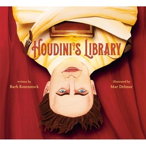 Houdini's Library - by  Barb Rosenstock (Hardcover) - 1 of 1