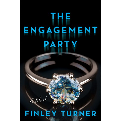The Engagement Party - by Finley Turner - image 1 of 1