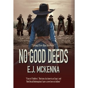 No Good Deeds - by  E J McKenna (Hardcover) - 1 of 1