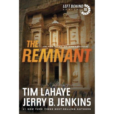 The Remnant - (Left Behind) by  Tim LaHaye & Jerry B Jenkins (Paperback)