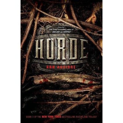 Horde - (Razorland Trilogy) by  Ann Aguirre (Paperback)