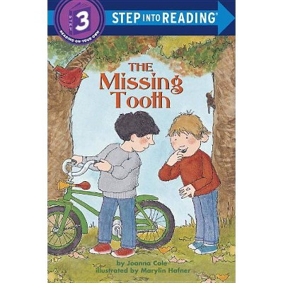 The Missing Tooth - (Step Into Reading) by  Joanna Cole (Paperback)