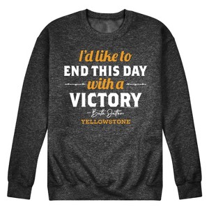 Men's - Yellowstone - I'd Like To End This Day With A Victory Graphic Fleece Sweatshirt - 1 of 4