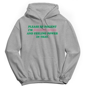 Rerun Island Men's Be Patient Holding Space Long Sleeve Graphic Cotton Sweatshirt Hoodie - 1 of 3