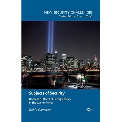Subjects of Security - (New Security Challenges) by  R Cameron (Paperback)