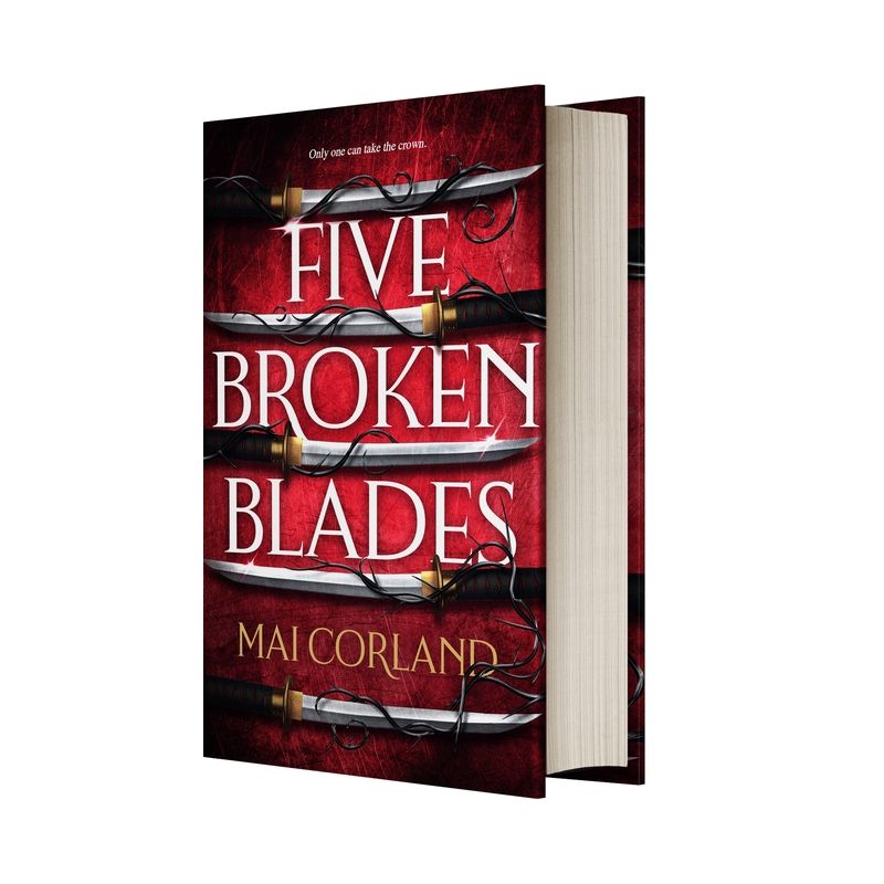 Five Broken Blades (Standard Edition) - by  Mai Corland (Hardcover), 1 of 2