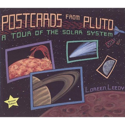 Postcards from Pluto - by  Loreen Leedy (Paperback)