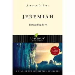 Jeremiah - (Lifeguide Bible Studies) by  Stephen D Eyre (Paperback)