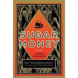 Sugar Money - by  Jane Harris (Paperback) - 1 of 1
