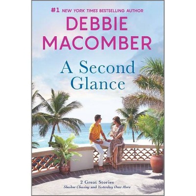  A Second Glance - by  Debbie Macomber (Paperback) 