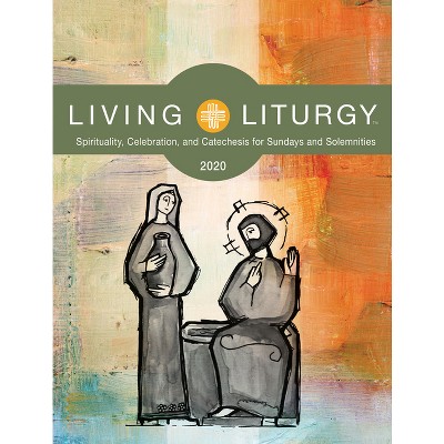 Living Liturgy - by  Brian Schmisek & Diana Macalintal & Katy Beedle Rice (Paperback)