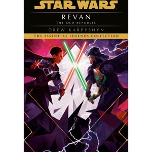 Revan: Star Wars Legends (the Old Republic) - (Star Wars: The Old Republic - Legends) by  Drew Karpyshyn (Paperback) - 1 of 1