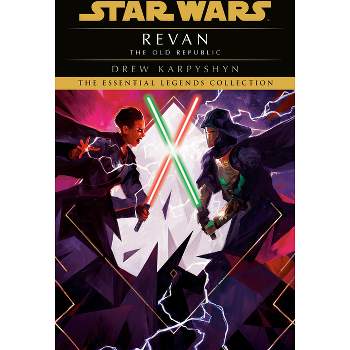 Revan: Star Wars Legends (the Old Republic) - (Star Wars: The Old Republic - Legends) by  Drew Karpyshyn (Paperback)