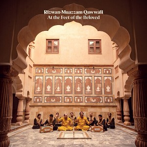 Rizwan-Muazzam Qawwali - At the Feet of the Beloved - 1 of 1