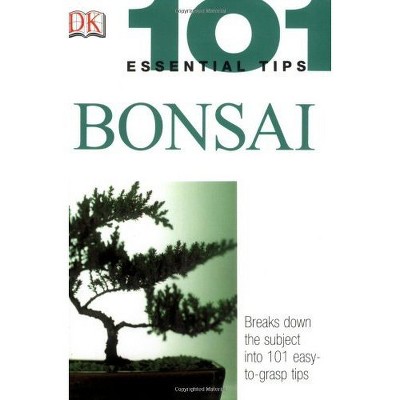 101 Essential Tips: Bonsai - by  Harry Tomlinson (Paperback)