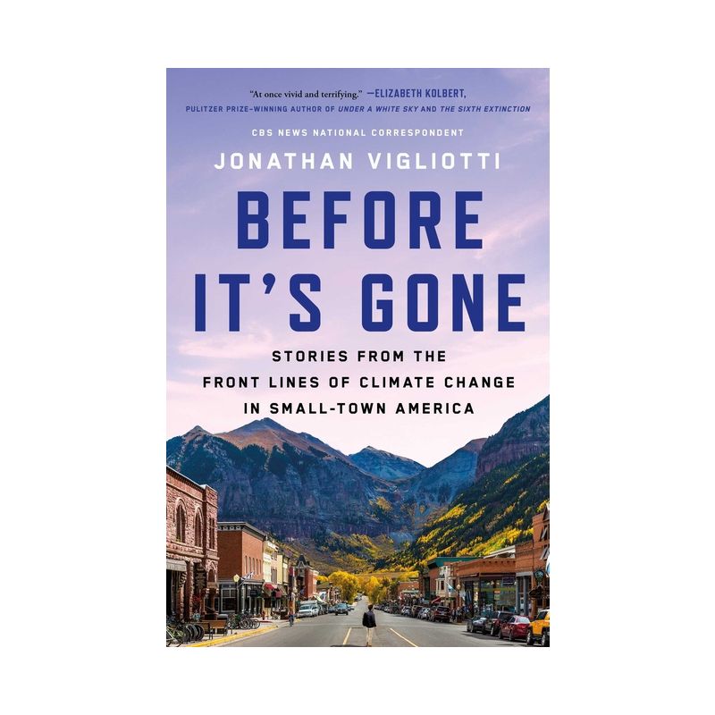 Before It's Gone - by  Jonathan Vigliotti (Hardcover), 1 of 2