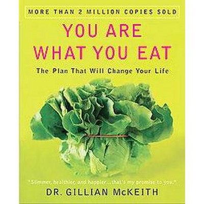  You Are What You Eat - by  Gillian McKeith (Paperback) 