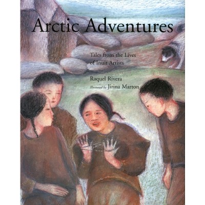 Arctic Adventures - by  Raquel Rivera (Hardcover)