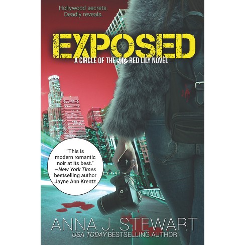 Exposed - (Circle of the Red Lily) by  Anna J Stewart (Paperback) - image 1 of 1