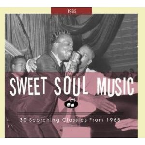 Various Artists - Sweet Soul Music: 30 Scorching Classics From 1965 (CD) - 1 of 1