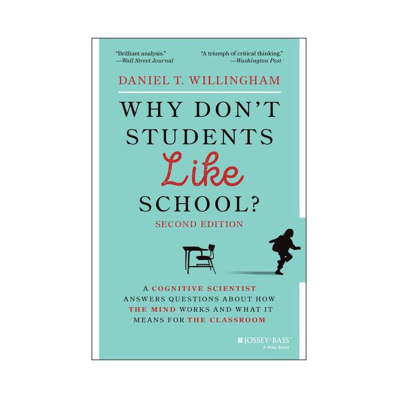 Why Don't Students Like School? - 2nd Edition by  Daniel T Willingham (Paperback), 1 of 2