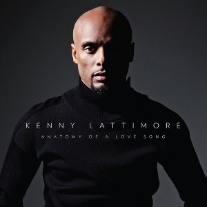 Kenny Lattimore - Anatomy Of a Love Song (CD) - 1 of 1