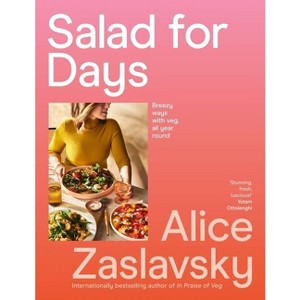 Salad for Days - by  Alice Zaslavsky (Paperback) - 1 of 1