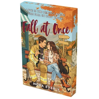 Fall at Once - (Cozy Creek Collection) by  Nora Everly (Paperback)