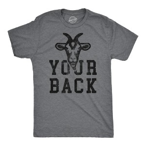 Mens Funny T Shirts Goat Your Back Sarcastic Graphic Novelty Tee For Men - Crazy Dog Men's T Shirt - 1 of 4