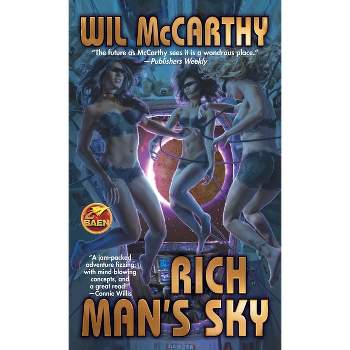 Rich Man's Sky - by  Wil McCarthy (Paperback)
