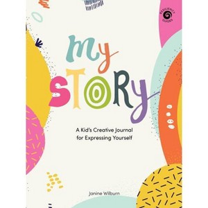 My Story - (Resiliency Guides) by  Janine Wilburn (Paperback) - 1 of 1