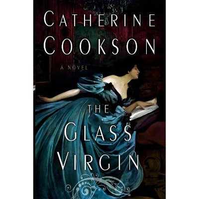 The Glass Virgin - by  Catherine Cookson (Paperback)