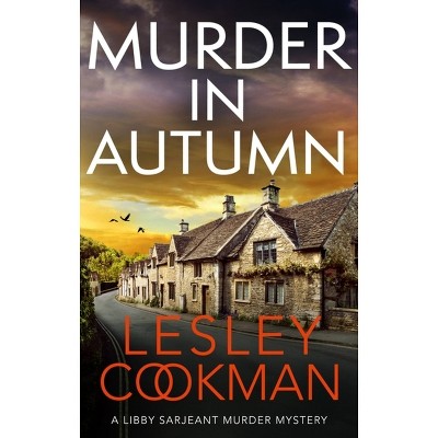 Murder in Autumn - by  Lesley Cookman (Paperback)