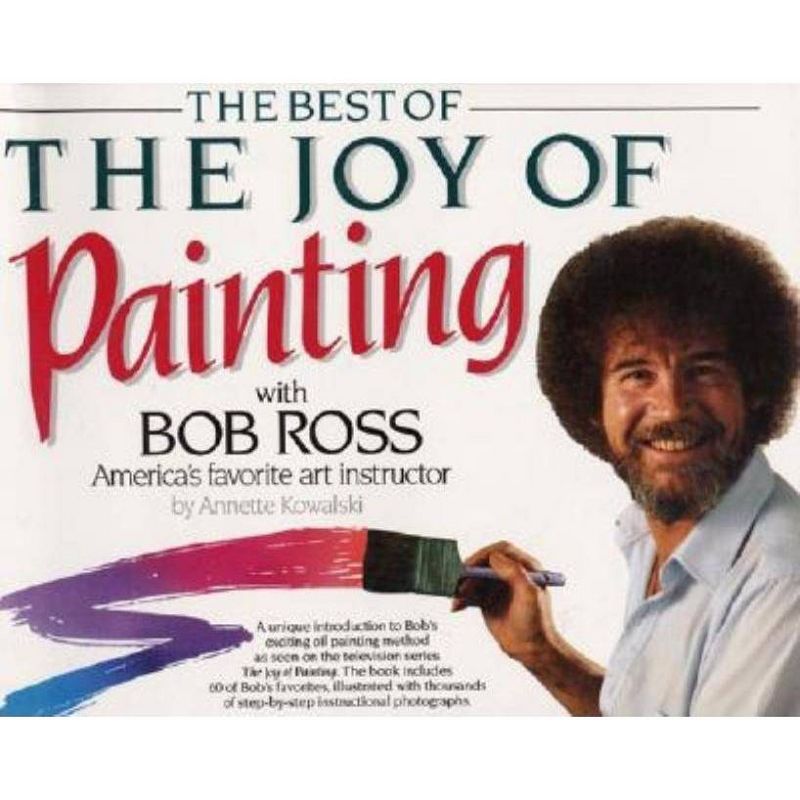 Best of the Joy of Painting - by  Robert H Ross (Paperback), 1 of 2